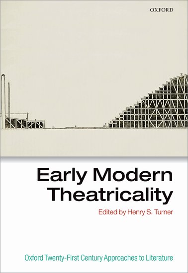 Early Modern Period; Playwrights; Drama; Performing Arts; Theater Criticism