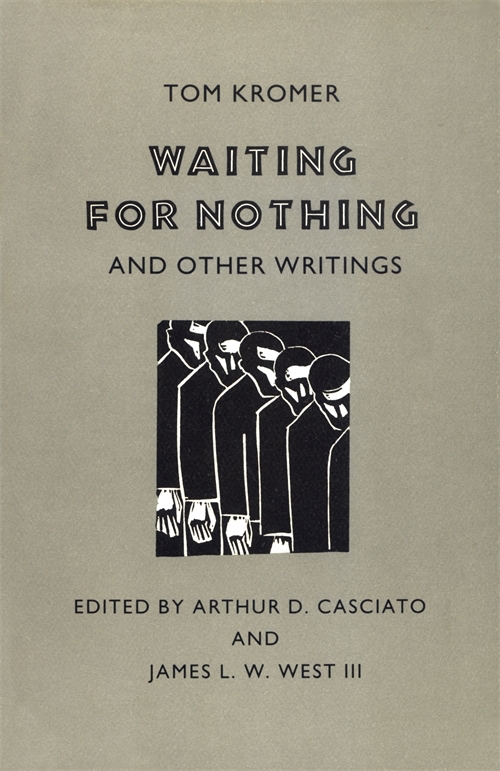 Autobiography; Novels; Waiting for Nothing; Tom Kromer