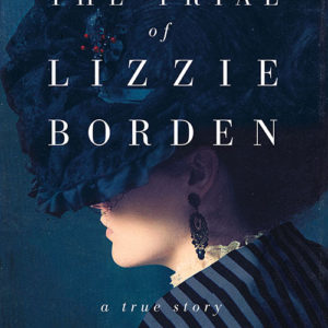 Cara Robertson, The Trial of Lizzie Borden