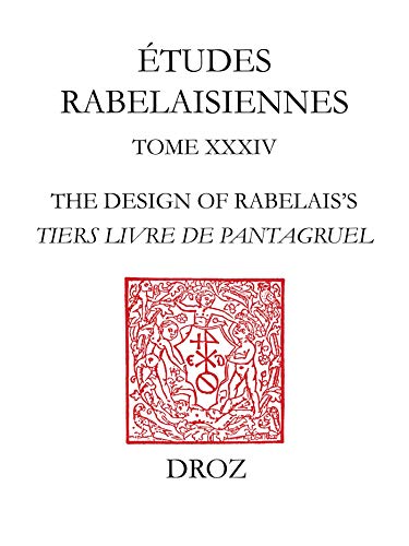 Renaissance Literature; French Literature; Satire; Humanism; La vie de Gargantua et de Pantagruel; François Rabelais