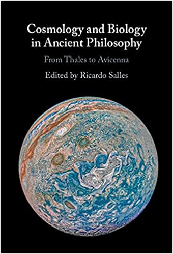 Ancient Philosophy; Biology; Cosmology; Philosophy of Science