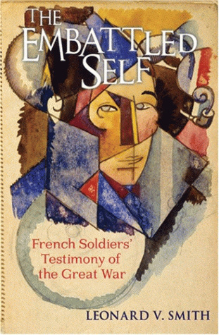 World War I; Military History; French History; Soldiers; Personal Narratives