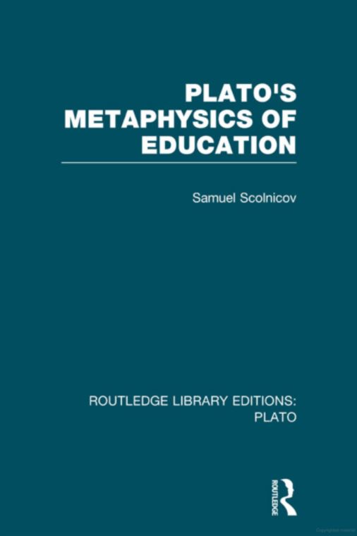 Education; Metaphysics; Education Theory; Teaching; Plato