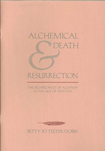 Alchemy; Death; Afterlife; Isaac Newton