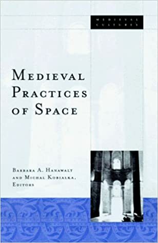 Middle Ages; Physical Space; Social History; Symbolism