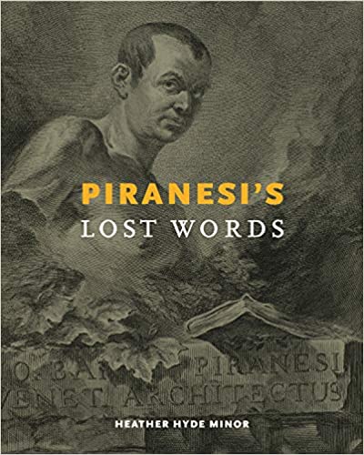 Art History; Antiquities; Authorship; Artists; Authors; Publishing; Giovanni Battista Piranesi