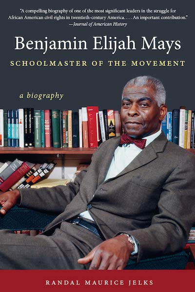 African Americans; Teachers; Benjamin E. (Benjamin Elijah) Mays