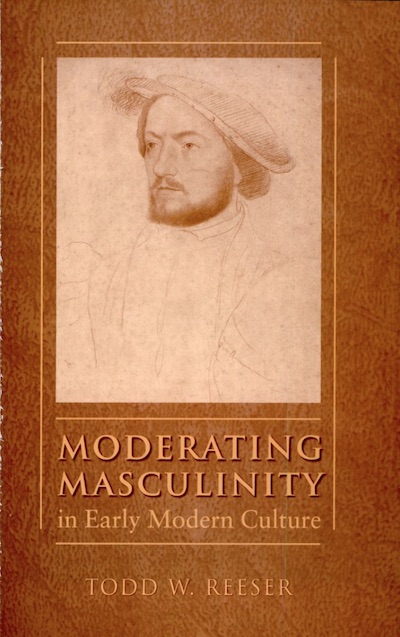 Early Modern Period; Renaissance Period; Gender History; Masculinity