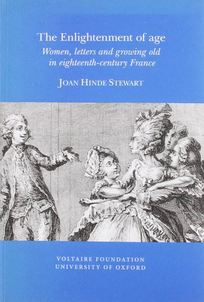 Women; Aging; Elites; Primary Sources; French History; Correspondence