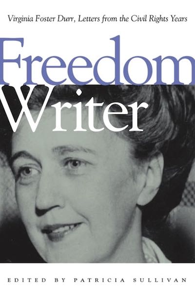 Activists; American Civil Rights Movement; Activism; Primary Sources; Correspondence; Virginia Foster Durr