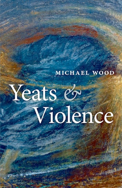 Poetry; Violence; Irish Literature; Nineteen Hundred and Nineteen; W. B. Yeats