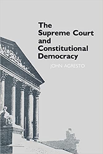 Democracy; Jurisprudence; Supreme Court of the United States; United States Government; United States Constitution