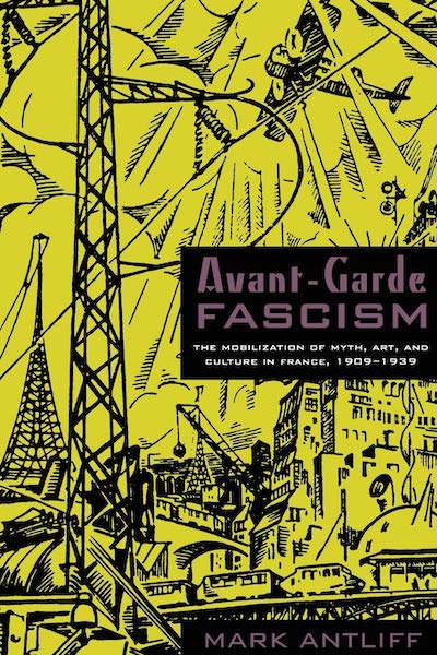 Avant-garde; Cultural History; Fascism; French History