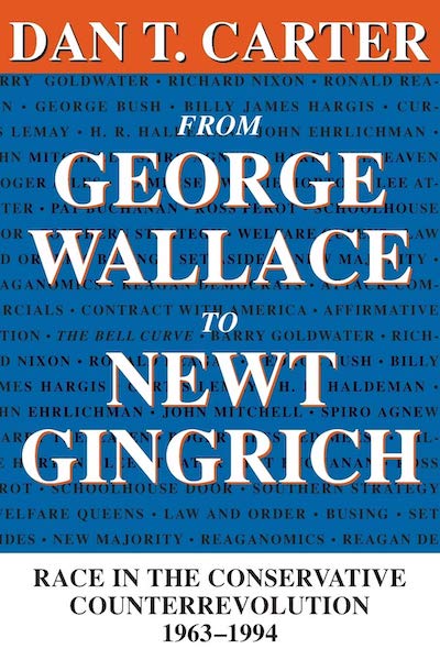 Race; Political History; American Civil Rights Movement; Conservatism; Politics; George C. Wallace; Newt Gingrich