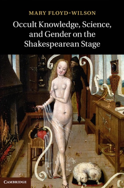 Occult; Women; Drama; Early Modern Period; William Shakespeare