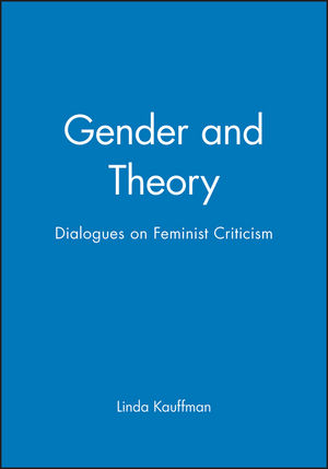 Feminism; Feminist Theory; Feminist Criticism; Gender Studies