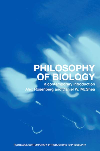 Philosophy of Science; Biology; Human Nature; Evolution; Ethics