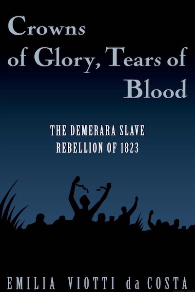 Demerara Rebellion of 1823; Colonialism; Enslaved Persons; Slavery; Rebellions