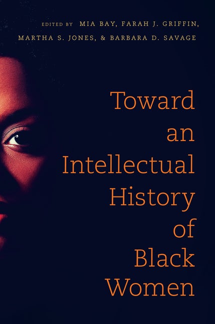 African Americans; Race; Women; Intellectual History