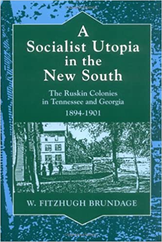 American History; Socialism; Utopianism; John Ruskin