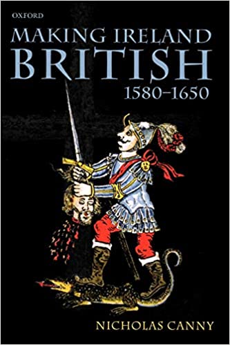 Plantations; Irish Rebellion of 1641; Irish History; British History; Edmund Spenser; Great Britain