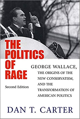 Politics; Political History; Conservatism; American Republican Party; Racism; George C. Wallace