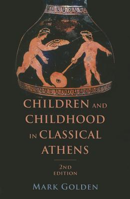 Ancient Greece; Classical Antiquity; Children; Childhood; Family