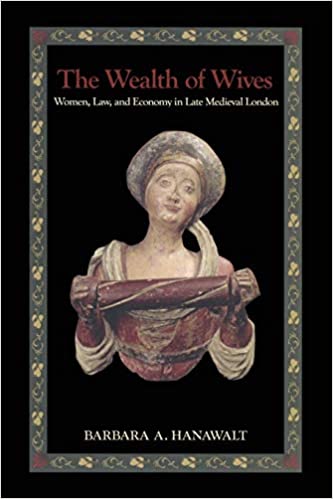 Women's History; Economic History; Middle Ages; Marriage; Social History