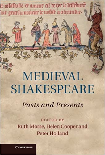 Middle Ages; Early Modern Period; History of Literature; Performing Arts; Medieval Literature; Middle English Literature; British History; William Shakespeare