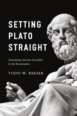 Translation; Homosexuality; Eroticism; Classical Greek Philosophy; Renaissance Period; Plato