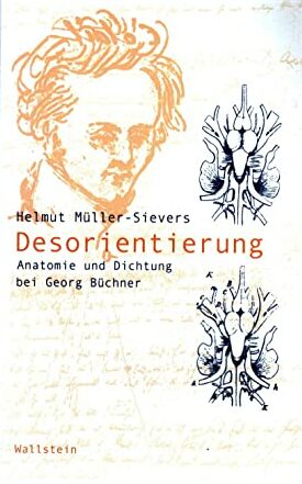 History of Medicine; History of Science; Poetry; German Literature; Abhandlung über das Nervensystem der Barbe; Georg Büchner